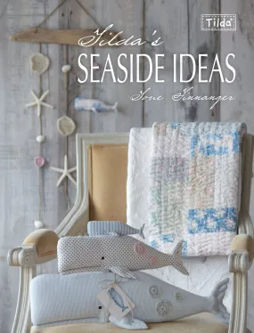 Tilda's Seaside Ideas Book